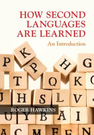 Kniha How Second Languages are Learned HAWKINS  ROGER