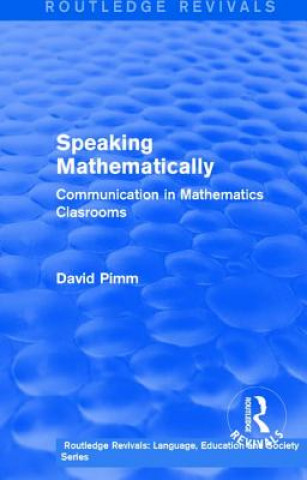 Libro Routledge Revivals: Speaking Mathematically (1987) David Pimm
