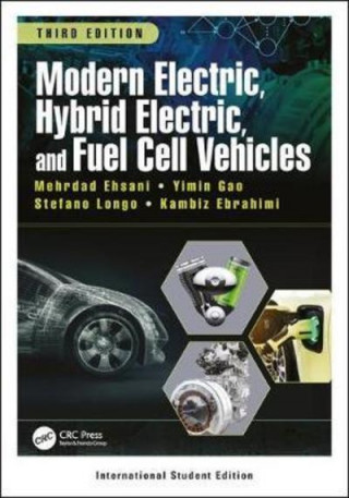 Книга Modern Electric, Hybrid Electric, and Fuel Cell Vehicles Ehsani