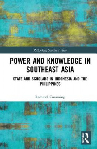 Kniha Power and Knowledge in Southeast Asia Curaming