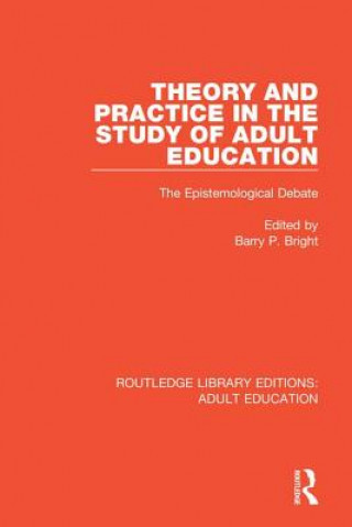 Kniha Theory and Practice in the Study of Adult Education 