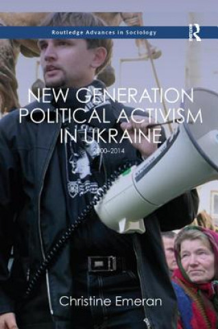 Kniha New Generation Political Activism in Ukraine Emeran