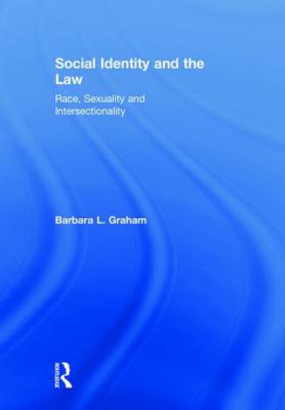 Könyv Social Identity and the Law Graham