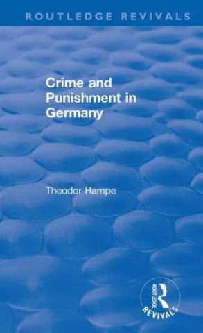 Książka Revival: Crime and Punishment in Germany (1929) Theodor Hampe