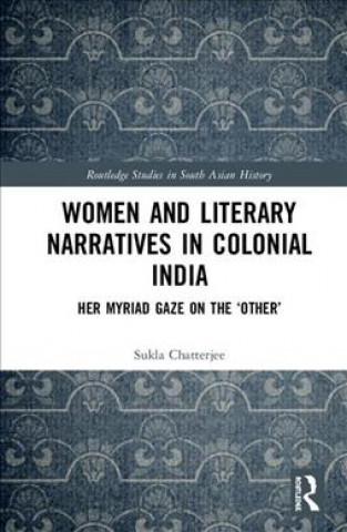 Carte Women and Literary Narratives in Colonial India Chatterjee