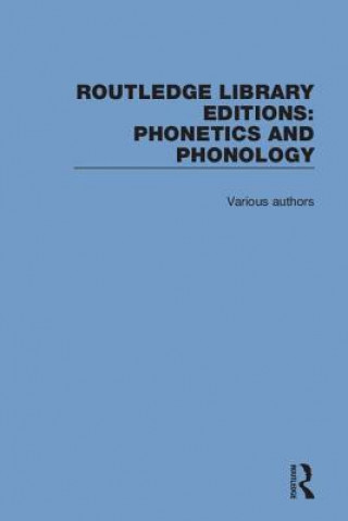 Carte Routledge Library Editions: Phonetics and Phonology Various