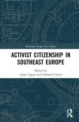 Boek Activist Citizenship in Southeast Europe Adam Fagan