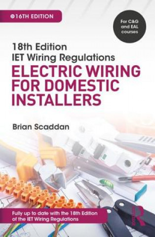 Carte IET Wiring Regulations: Electric Wiring for Domestic Installers Scaddan
