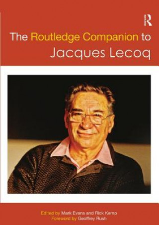 Książka Routledge Companion to Jacques Lecoq 