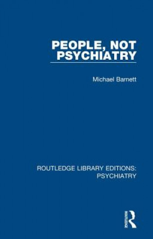 Knjiga People, Not Psychiatry Michael Barnett