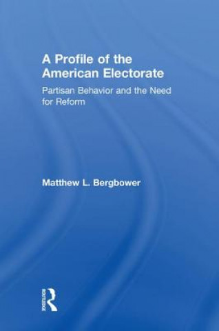 Książka Profile of the American Electorate BERGBOWER