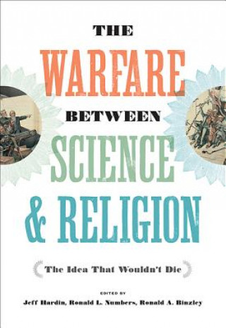 Knjiga Warfare between Science and Religion Jeff Hardin