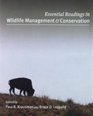 Kniha Essential Readings in Wildlife Management and Conservation Paul Krausman