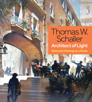 Kniha Thomas Schaller, Architect of Light Thomas Schaller