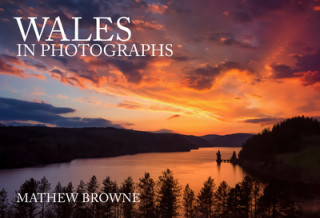 Kniha Wales in Photographs Mathew Browne