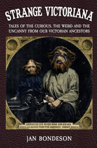 Livre Strange Victoriana Jan Bondeson