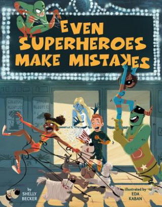 Carte Even Superheroes Make Mistakes SHELLY BECKER