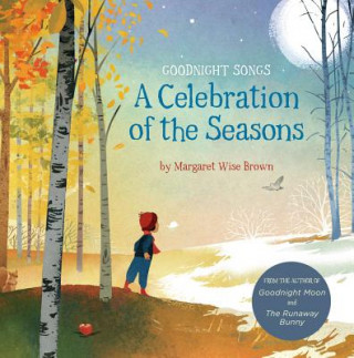 Kniha Celebration of the Seasons, A Margaret Wise Brown