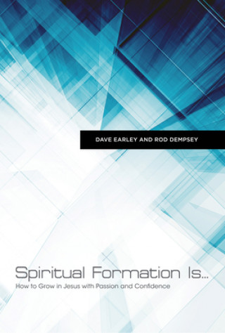 Könyv Spiritual Formation Is... ROD; EARLEY DEMPSEY