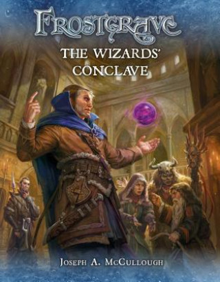 Carte Frostgrave: The Wizards' Conclave Joseph A. (Author) McCullough