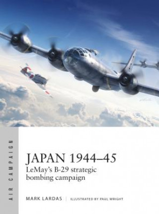 Kniha Japan 1944-45 Mark Lardas