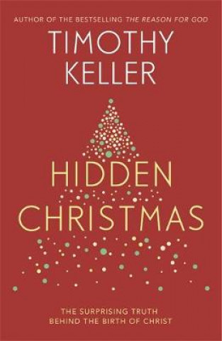 Book Hidden Christmas Timothy Keller