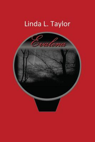 Knjiga Evalena LINDA L TAYLOR