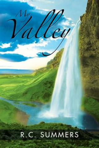 Книга My Valley R.C. SUMMERS