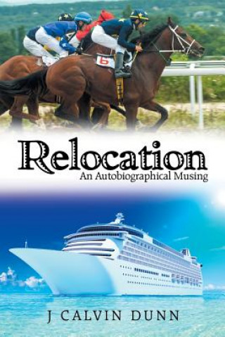 Knjiga Relocation J CALVIN DUNN
