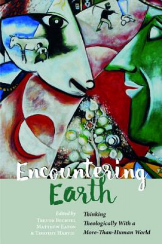 Βιβλίο Encountering Earth TREVOR BECHTEL
