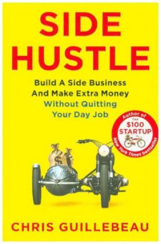 Könyv Side Hustle Chris Guillebeau