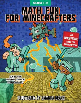 Carte Math Fun for Minecrafters: Grades 1aEURO"2 Sky Pony Press
