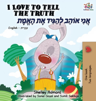 Kniha I Love to Tell the Truth (English Hebrew book for kids) SHELLEY ADMONT