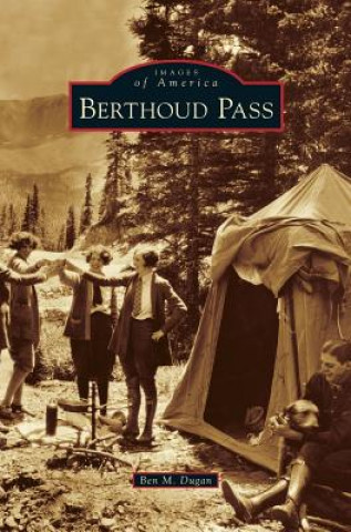 Книга Berthoud Pass BEN M. DUGAN
