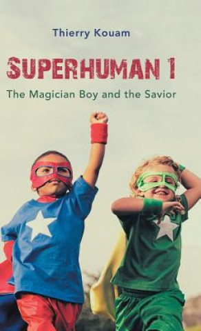 Книга Superhuman 1 THIERRY KOUAM