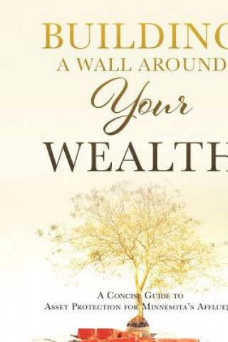 Książka Building a Wall Around Your Wealth JD MICHAEL REDDEN