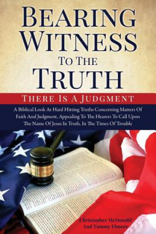 Kniha Bearing Witness to the Truth CHRISTOPHER ELMORE