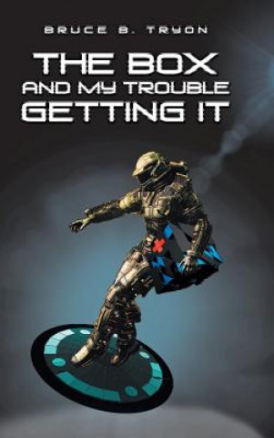 Libro Box and My Trouble Getting It BRUCE B. TRYON