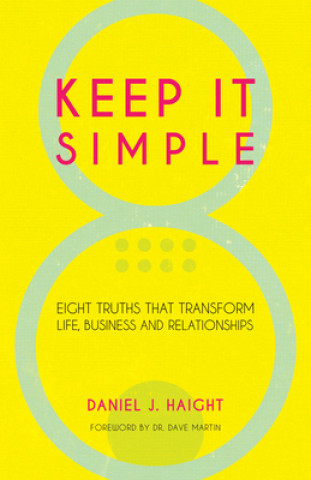 Kniha Keep It Simple DANIEL HAIGHT