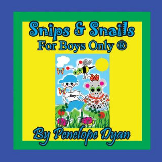 Libro Snips & Snails --- For Boys Only (R) PENELOPE DYAN