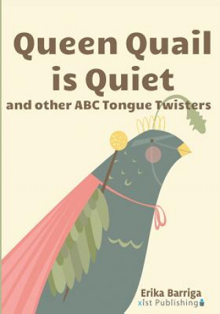 Knjiga Queen Quail is Quiet ERIKA BARRIGA