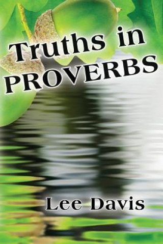 Livre Truths in Proverbs LEE DAVIS