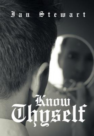 Knjiga Know Thyself Ian Stewart