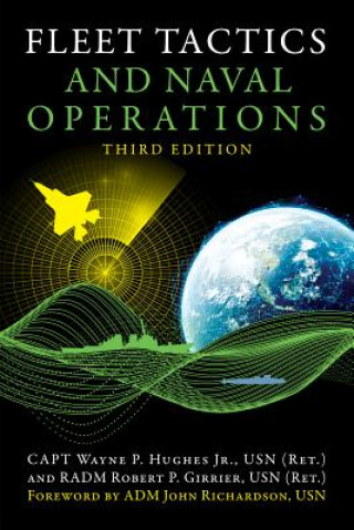 Könyv Fleet Tactics and Naval Operations Wayne Hughes
