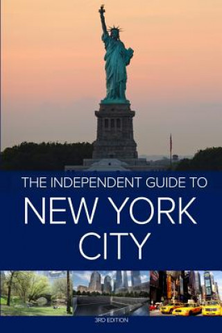 Carte Independent Guide to New York City - 3rd Edition HANNAH BORENSTEIN