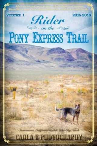 Carte Rider on the Pony Express Trail CARLA E PHOTOGRAPHY