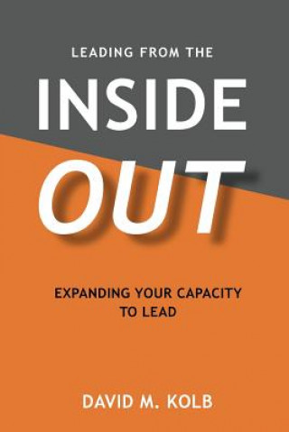 Knjiga Leading from the InsideOUT DAVID M KOLB