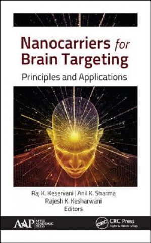 Knjiga Nanocarriers for Brain Targeting Anil K. Sharma