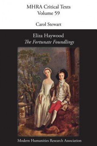 Książka Eliza Haywood, 'The Fortunate Foundlings' CAROL STEWART
