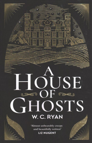 Knjiga House of Ghosts W. C. Ryan